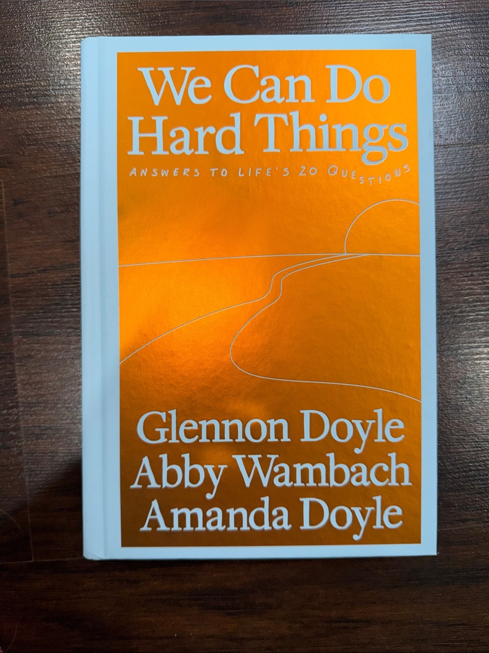 We Can Do Hard Things by Glennon Doyle Hardcover